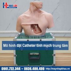 Mô hình thực hành đặt Catheter tĩnh mạch trung tâm